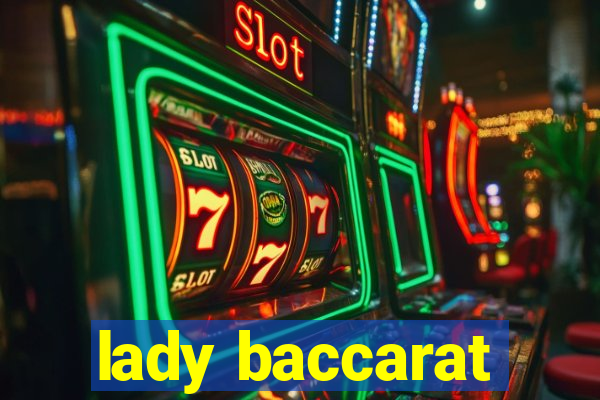 lady baccarat