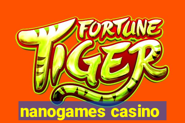 nanogames casino