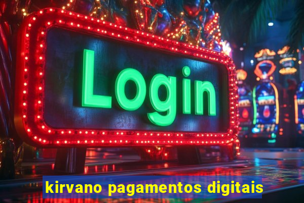 kirvano pagamentos digitais