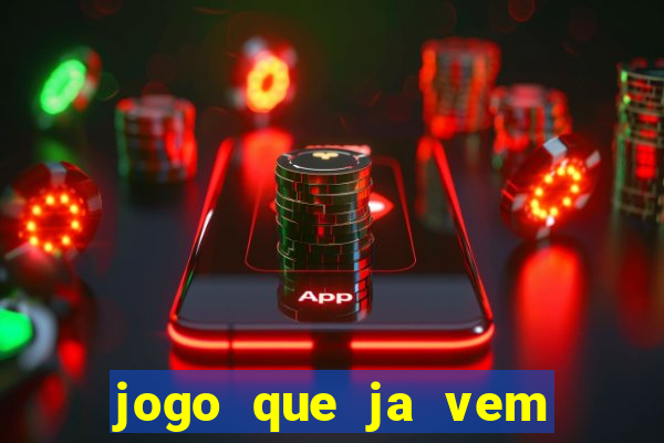 jogo que ja vem com bonus