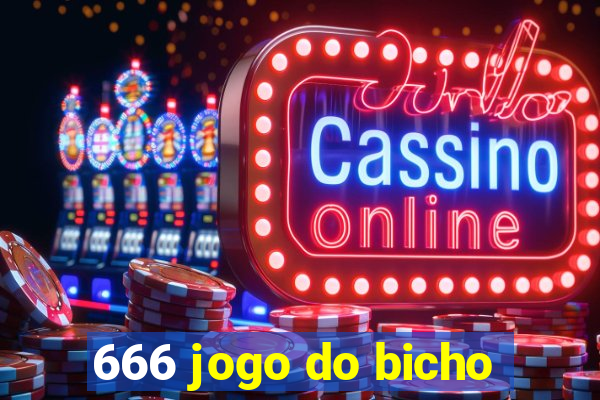 666 jogo do bicho