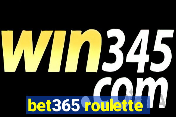 bet365 roulette