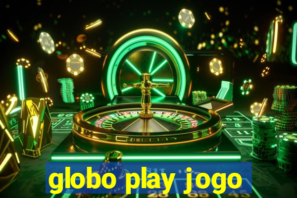 globo play jogo