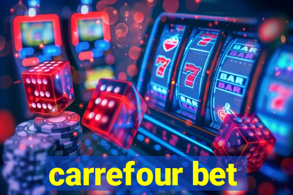 carrefour bet