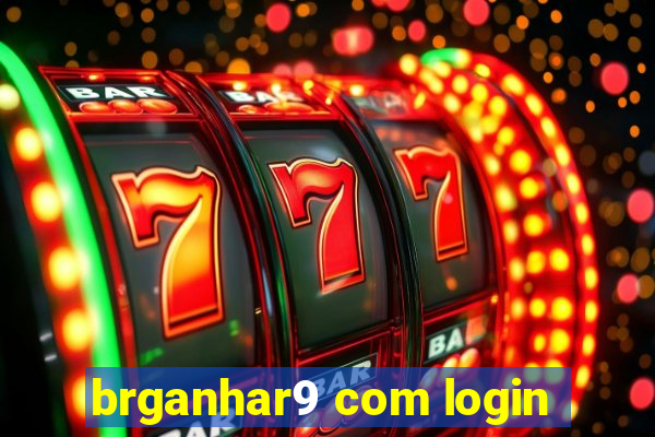 brganhar9 com login