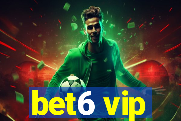 bet6 vip