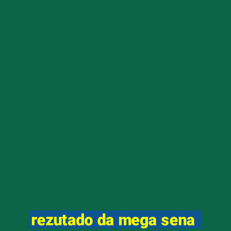 rezutado da mega sena