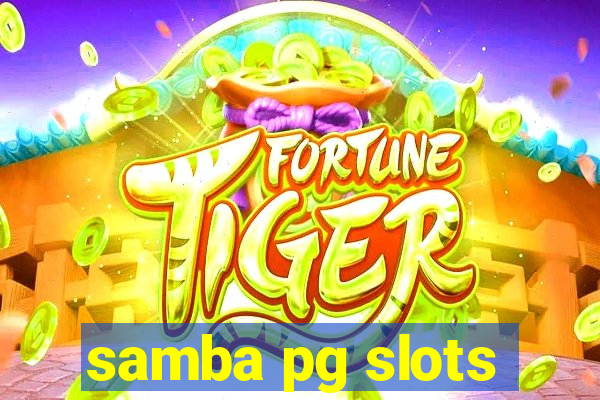 samba pg slots