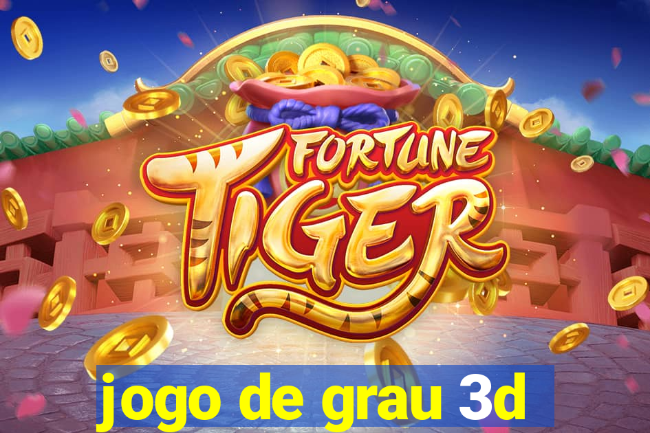 jogo de grau 3d