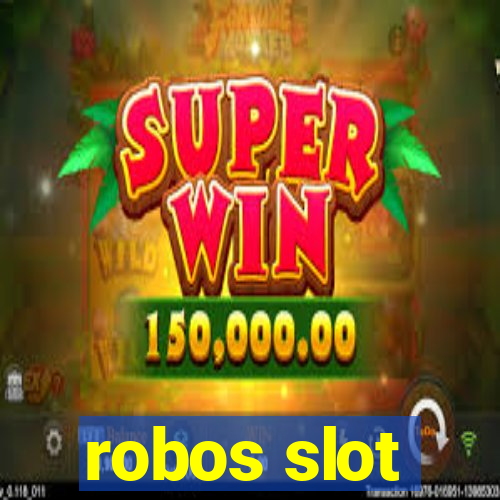 robos slot