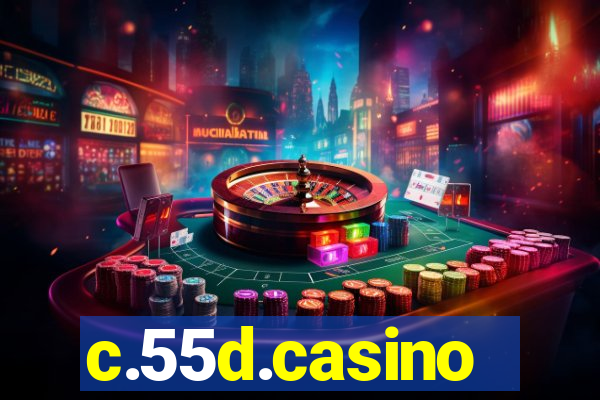 c.55d.casino