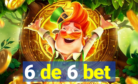 6 de 6 bet