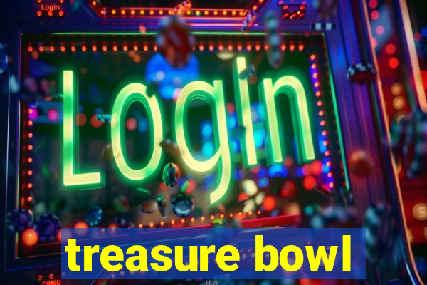 treasure bowl