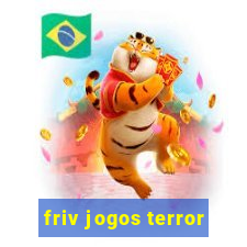 friv jogos terror