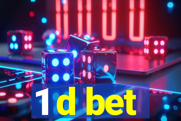 1 d bet