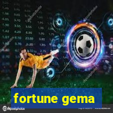 fortune gema