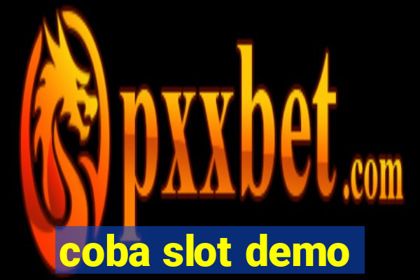 coba slot demo