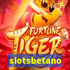 slotsbetano