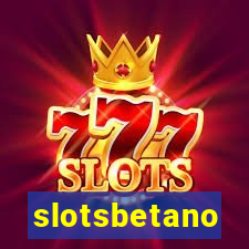 slotsbetano