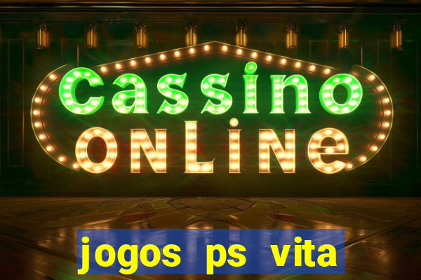 jogos ps vita download pkg