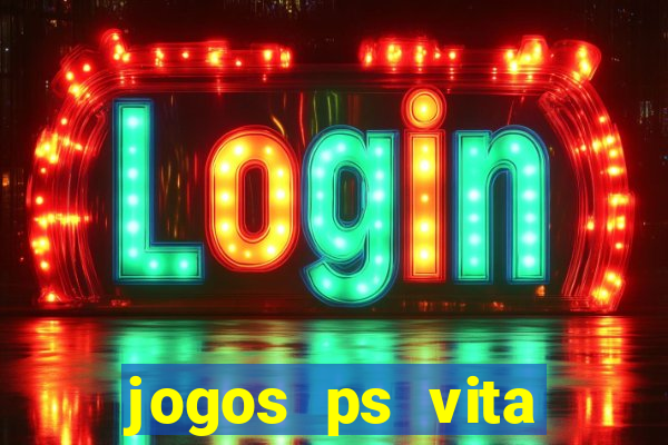 jogos ps vita download pkg