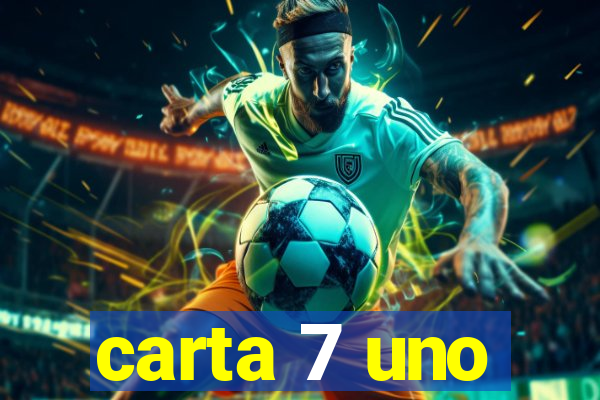 carta 7 uno