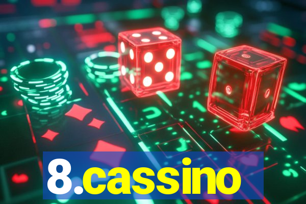 8.cassino