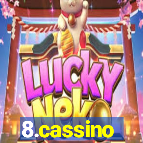 8.cassino