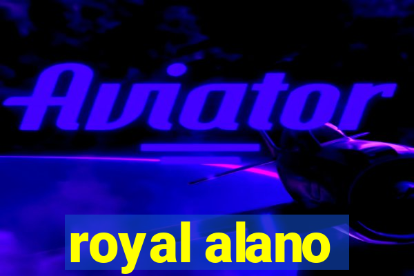 royal alano