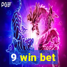 9 win bet