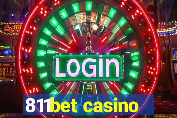 811bet casino