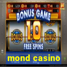 mond casino