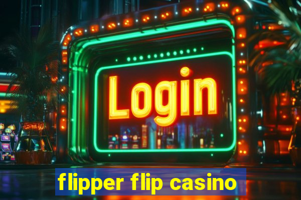 flipper flip casino