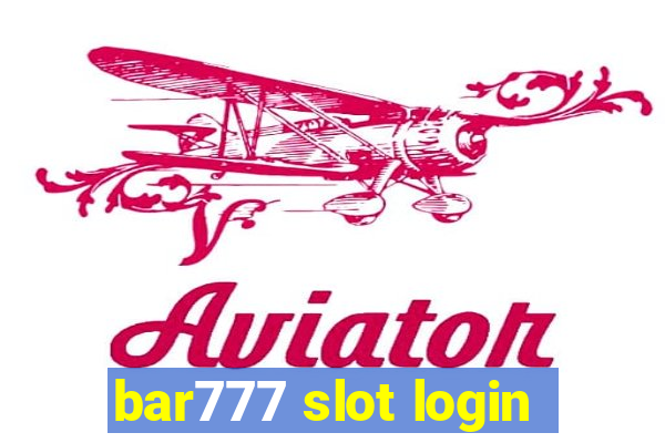 bar777 slot login