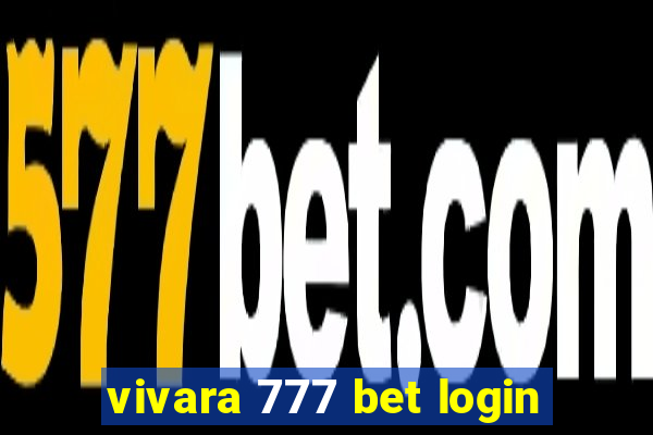 vivara 777 bet login