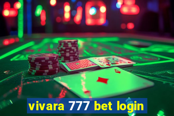 vivara 777 bet login