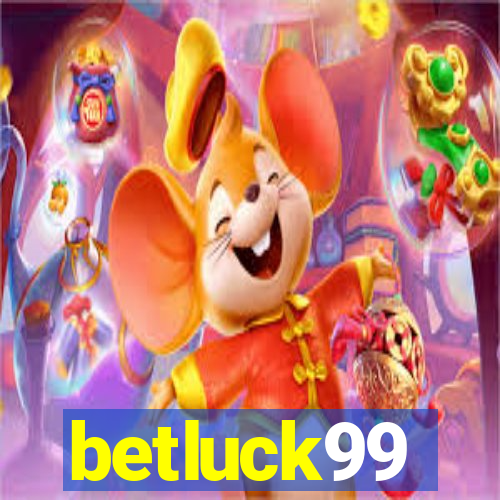 betluck99