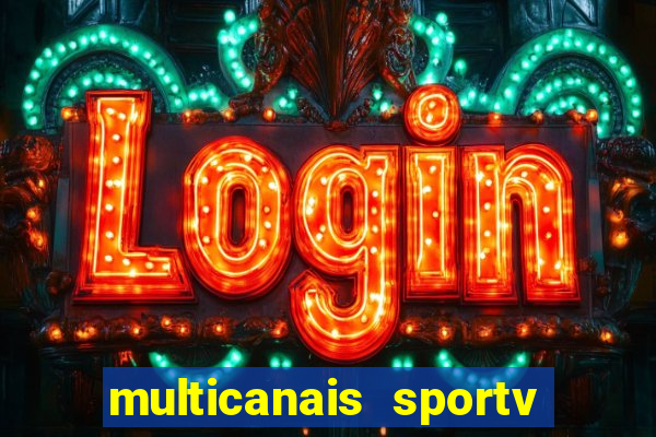 multicanais sportv 2 ao vivo