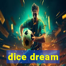 dice dream