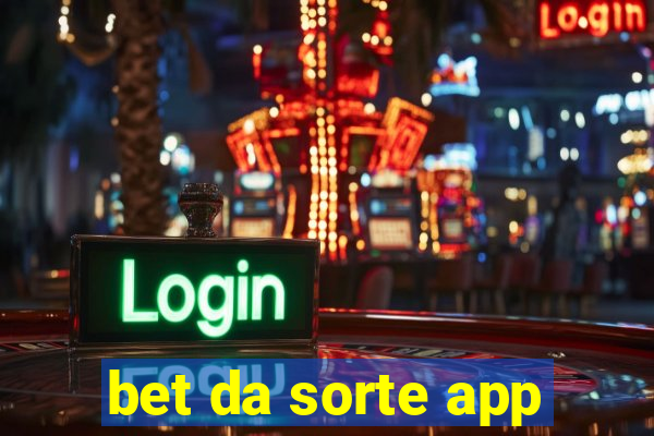 bet da sorte app