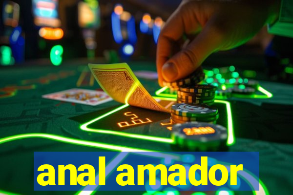 anal amador