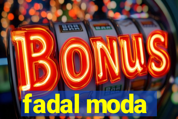 fadal moda