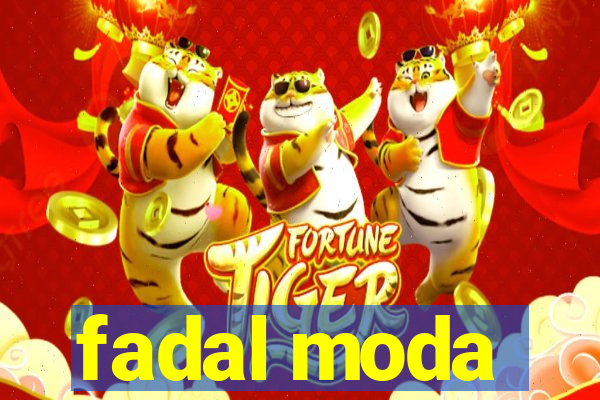 fadal moda