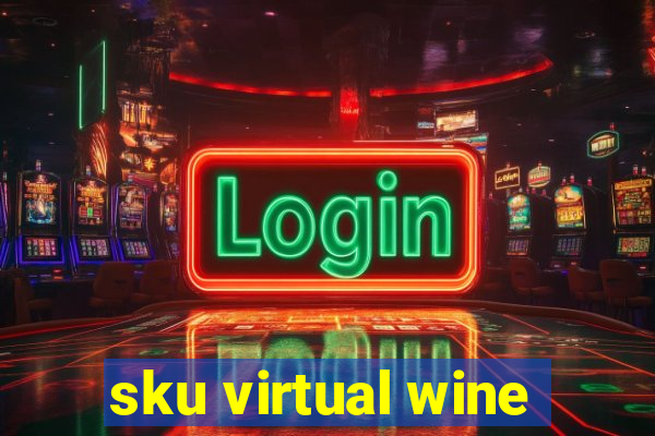 sku virtual wine