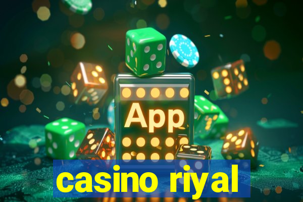 casino riyal