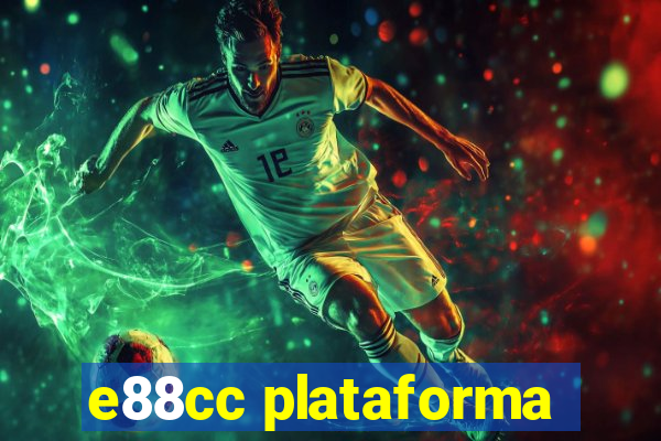 e88cc plataforma