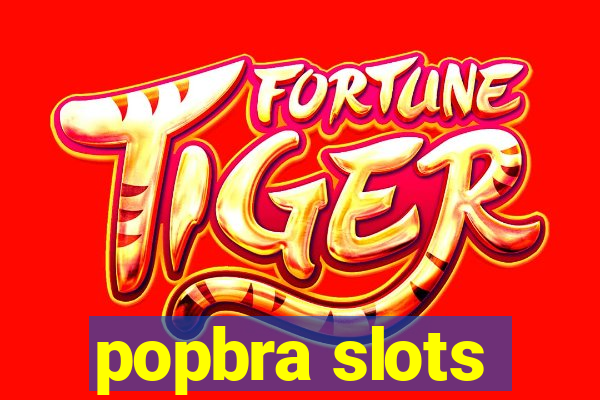 popbra slots