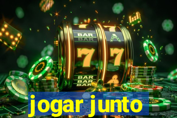 jogar junto