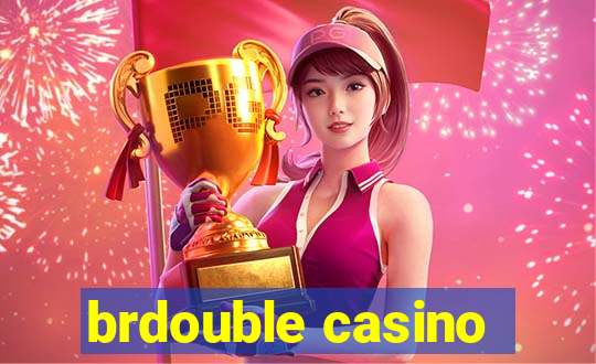 brdouble casino