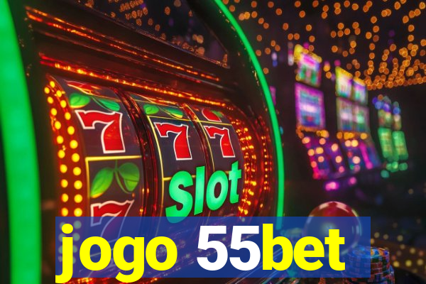 jogo 55bet